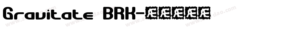 Gravitate BRK字体转换
